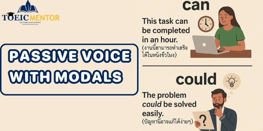 เจาะลึกการใช้งาน Modal Verbs แต่ละตัวในรูป Passive Voice